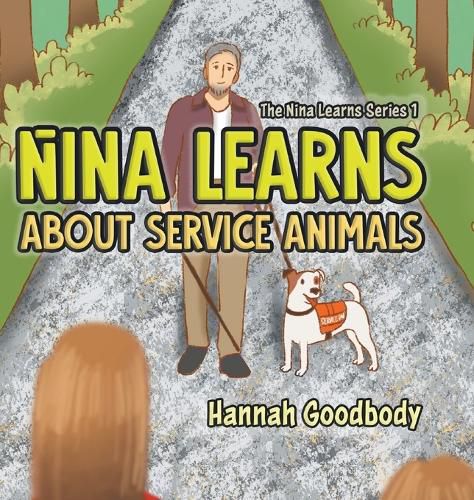 Cover image for Nina Learns About Service Animals