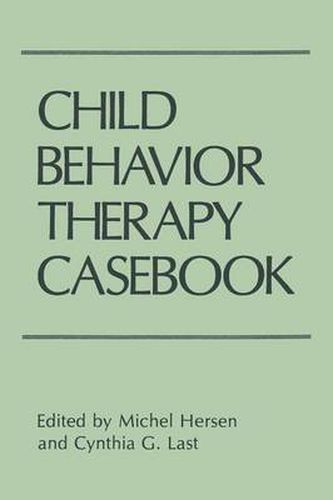 Cover image for Child Behavior Therapy Casebook