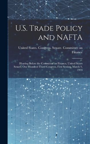 Cover image for U.S. Trade Policy and NAFTA