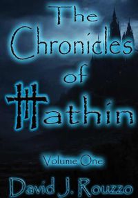 Cover image for The Chronicles of Hathin Volume One