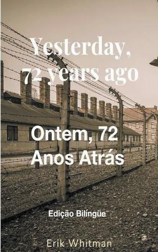 Cover image for Ontem, 72 Anos Atras