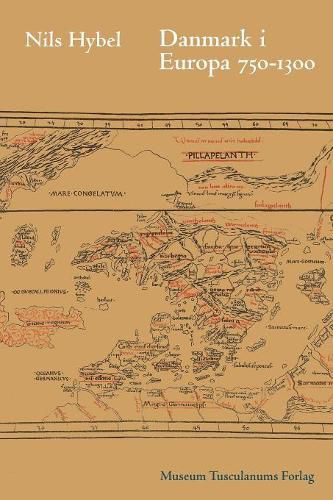 Cover image for Danmark I Europa 750-1300