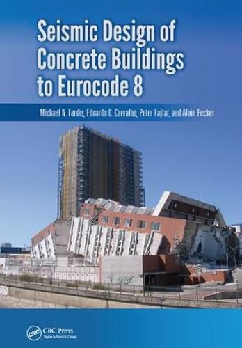 Cover image for Seismic Design of Concrete Buildings to Eurocode 8