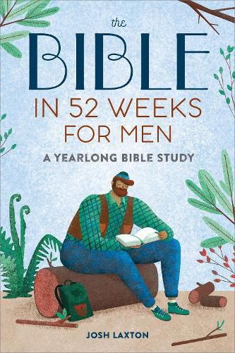 Cover image for The Bible in 52 Weeks for Men