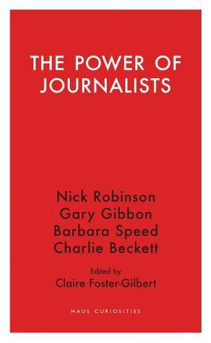 Cover image for The Power of Journalists