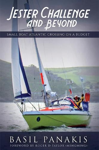 Cover image for Jester Challenge and Beyond: Small Boat Atlantic Crossing on a Budget