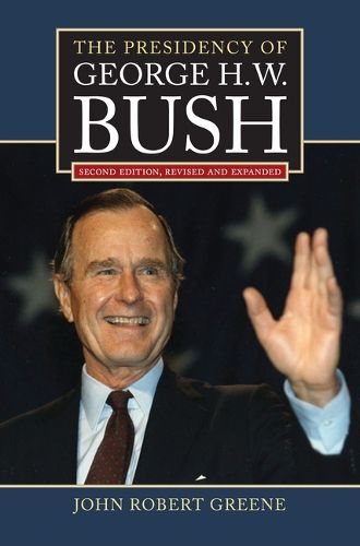 Cover image for The Presidency of George H. W. Bush