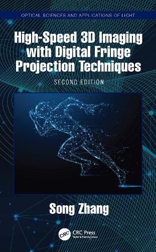 Cover image for High-Speed 3D Imaging with Digital Fringe Projection Techniques