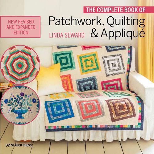 Cover image for The Complete Book of Patchwork, Quilting & Applique