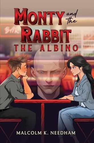 Cover image for Monty and the Rabbit: The Albino