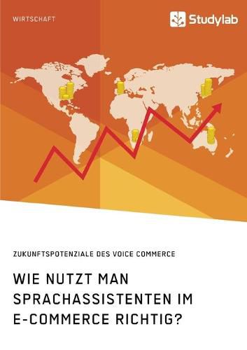 Cover image for Wie nutzt man Sprachassistenten im E-Commerce richtig? Zukunftspotenziale des Voice Commerce