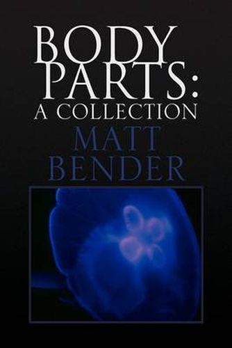 Cover image for Body Parts: A Collection