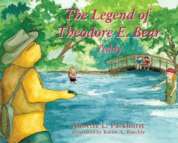 Cover image for The Legend of Theodore E. Bear: Teddy