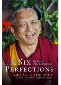 Cover image for The Six Perfections: The Practice of the Bodhisattvas