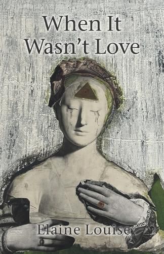 Cover image for When it Wasn't Love