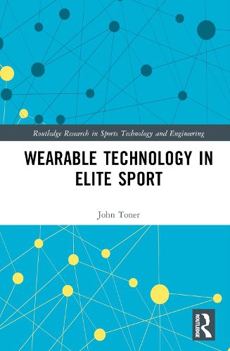 Cover image for Wearable Technology in Elite Sport