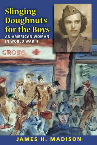 Cover image for Slinging Doughnuts for the Boys: An American Woman in World War II