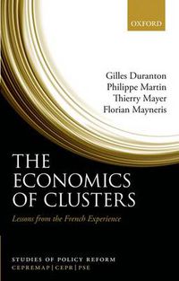 Cover image for The Economics of Clusters: Lessons from the French Experience