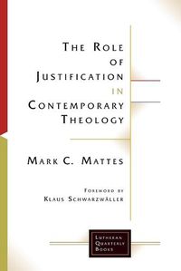 Cover image for The Role of Justification in Contemporary Theology