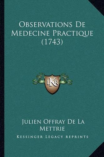 Cover image for Observations de Medecine Practique (1743)