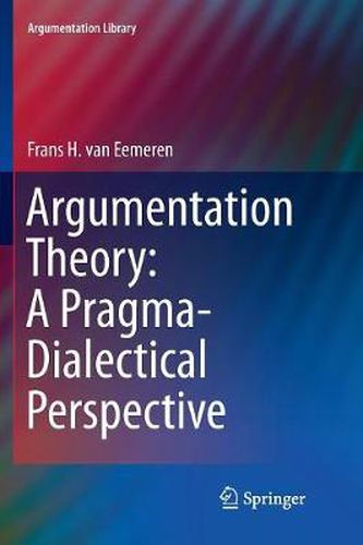 Cover image for Argumentation Theory: A Pragma-Dialectical Perspective