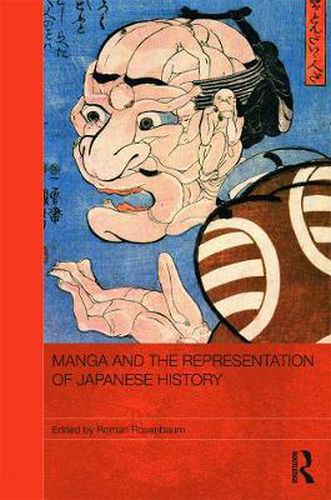 Cover image for Manga and the Representation of Japanese History