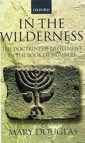 Cover image for In the Wilderness: The Doctrine of Defilement in the Book of Numbers.