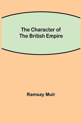 The Character of the British Empire