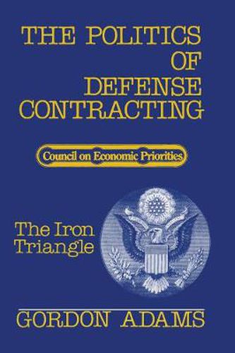 Cover image for Politics/Defns Contr/Iron Trngl