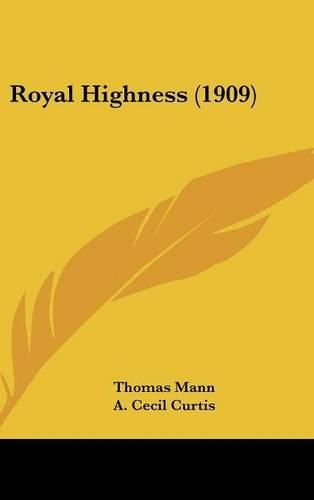 Cover image for Royal Highness (1909)