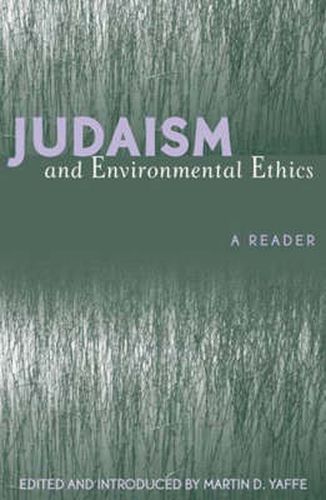 Judaism and Environmental Ethics: A Reader