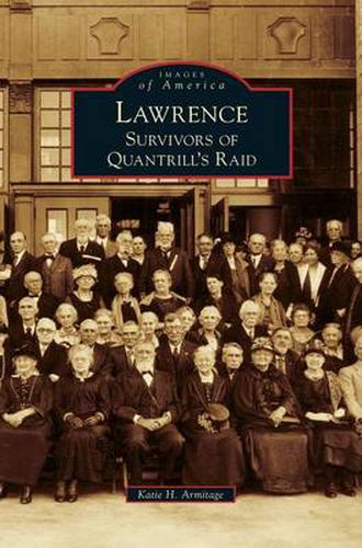 Cover image for Lawrence: Survivors of Quantrill's Raid