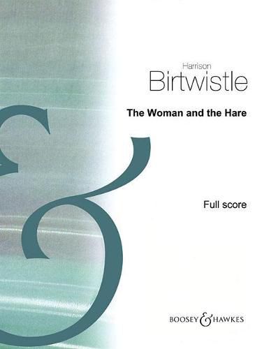 Cover image for The Woman and the Hare: Soprano, Reciter, Ensemble Score