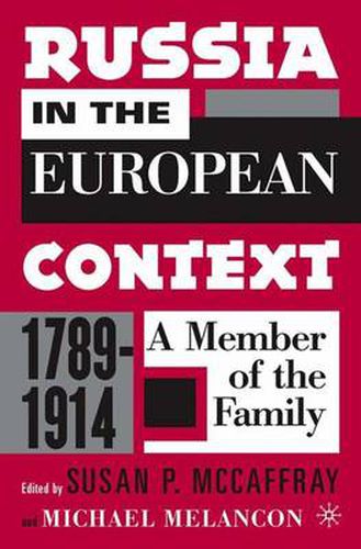 Cover image for Russia in the European Context, 1789-1914: A Member of the Family