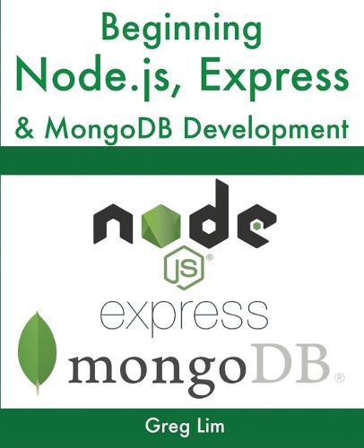 Cover image for Beginning Node.js, Express & MongoDB Development