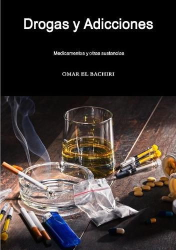 Cover image for Drogas y Adicciones, medicamentos y otras sustancias