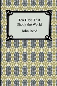 Cover image for Ten Days That Shook the World