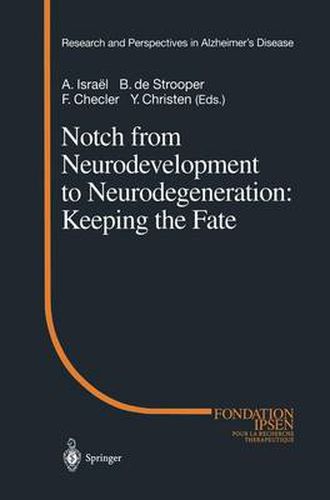 Cover image for Notch from Neurodevelopment to Neurodegeneration: Keeping the Fate