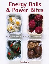 Cover image for Energy Balls & Power Bites