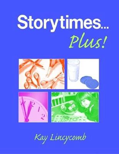 Cover image for Storytimes...Plus!