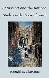 Cover image for Jerusalem and the Nations: Studies in the Book of Isaiah