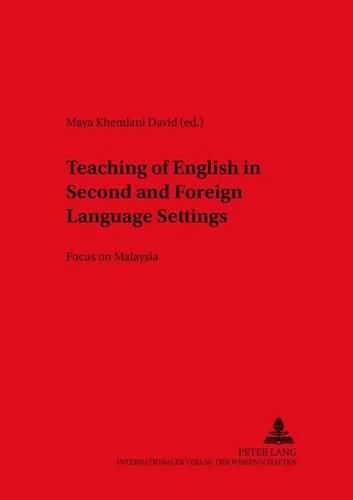 Cover image for Teaching of English in Second and Foreign Language Settings: Focus on Malaysia