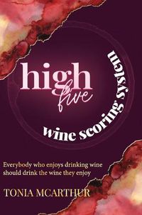 Cover image for High Five Wine Scoring System