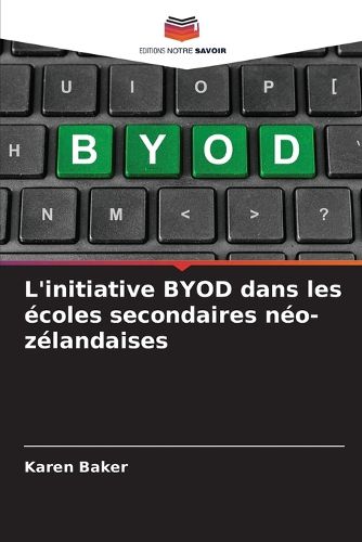 Cover image for L'initiative BYOD dans les ecoles secondaires neo-zelandaises