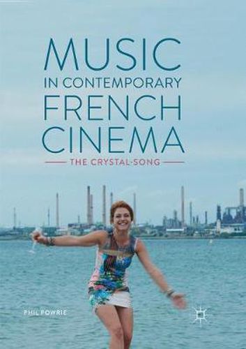 Cover image for Music in Contemporary French Cinema: The Crystal-Song