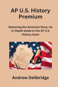 Cover image for AP U.S. History Premium