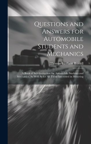 Questions and Answers for Automobile Students and Mechanics