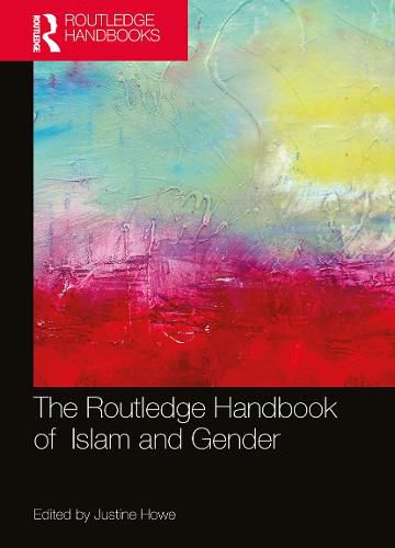 Cover image for The Routledge Handbook of Islam and Gender