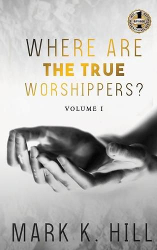 Cover image for Where Are the True Worshippers