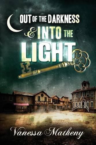 Cover image for Out of the Darkness and Into the Light